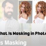 What Is Masking in Photo Editing